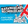 Barking Heads ( )  